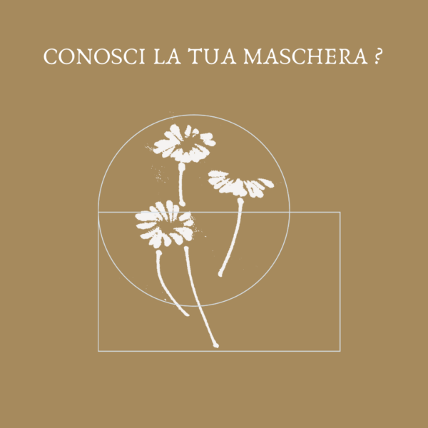 WORKSHOP ONLINE - CONOSCI LA TUA MASCHERA?