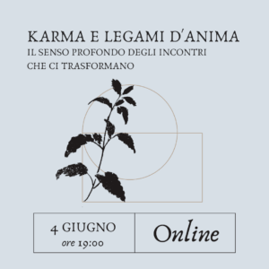 KARMA E LEGAMI D'ANIMA