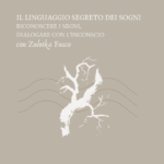 IL LINGUAGGIO SEGRETO DEI SOGNI - LEZIONE ONLINE