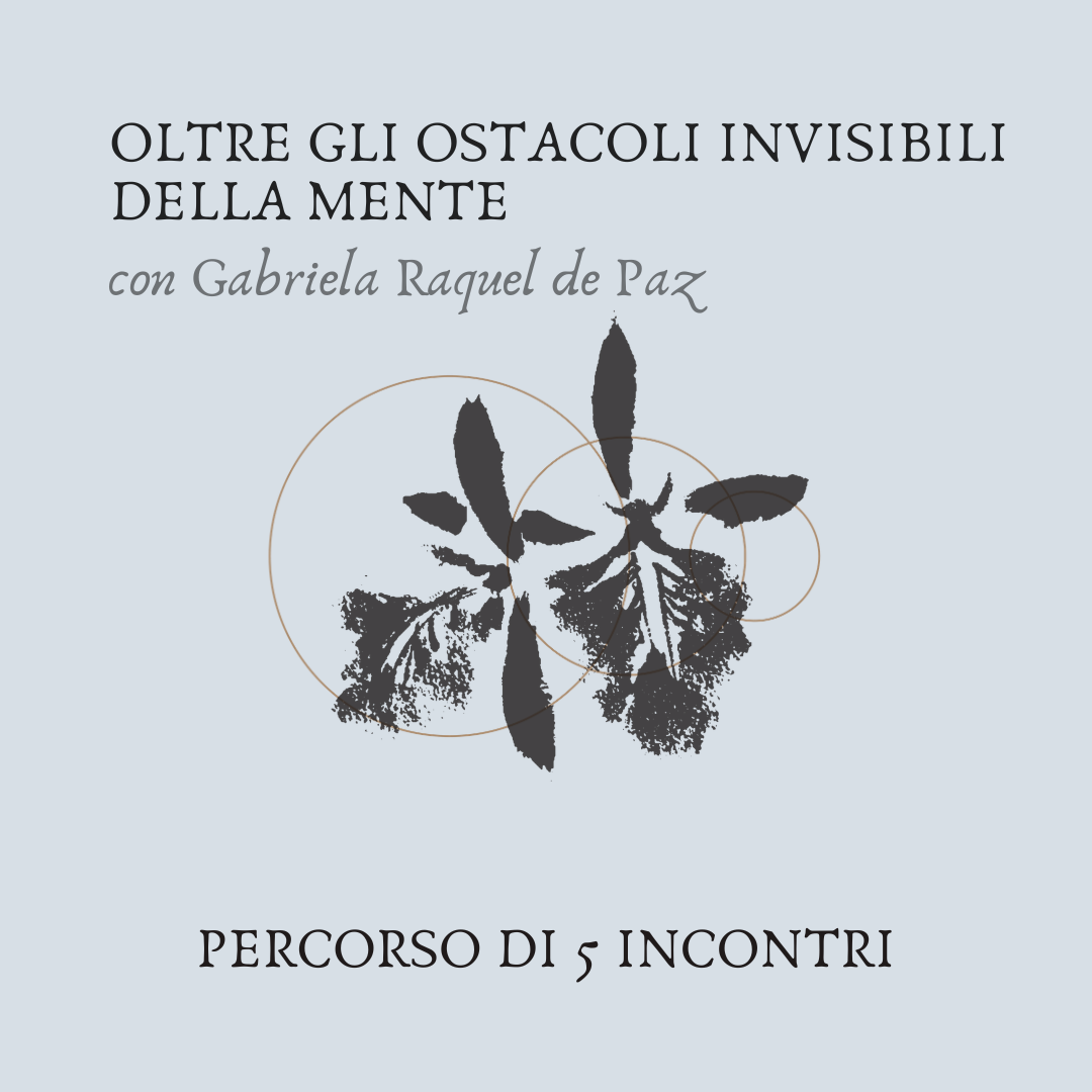 OLTRE GLI OSTACOLI INVISIBILI DELLA MENTE