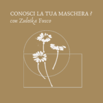 WORKSHOP ONLINE - CONOSCI LA TUA MASCHERA?